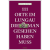 Emons Verlag 111 Orte im Lungau, die man gesehen haben muss – Monika Schmitz (Puha kötésű)