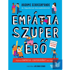  Empátia-szupererő - Fejleszd empátia-szupererődet hat lépésben gyermek- és ifjúsági könyv