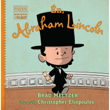 Én, Abraham Lincoln gyermek- és ifjúsági könyv