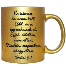  Én Istenem, ha menni kell... – Bögre, változtatható felirattal, exkluzív színekben bögrék, csészék