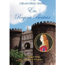  Én, Regina Beatrix regény