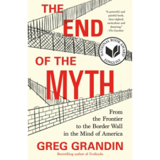  End of the Myth – Greg Grandin idegen nyelvű könyv