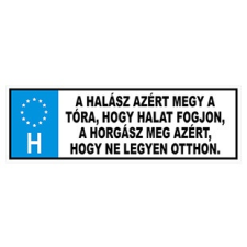 EnergoTeam TRÉFA RENDSZÁM 'A HALÁSZ AZÉRT MEGY ' horgászkiegészítő