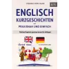  Englisch Kurzgeschichten - praxisnah und einfach