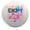 Enjoy life kitűző