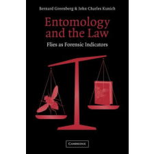  Entomology and the Law – Bernard GreenbergJohn Charles Kunich idegen nyelvű könyv