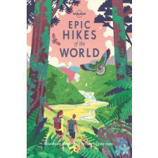  Epic Hikes of the World – Planet Lonely idegen nyelvű könyv