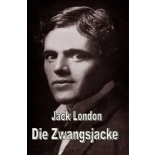 epubli Die Zwangsjacke | Jack London,Thomas Ostwald egyéb könyv