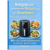 epubli Keto & Abnehmen mit der Heißluftfritteuse – Miriam Vogt (Puha kötésű)