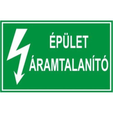  Épületáramtalanító - műanyag, 150*100mm információs tábla, állvány