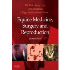  Equine Medicine, Surgery and Reproduction – Tim Mair idegen nyelvű könyv