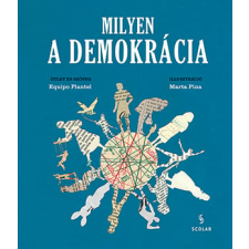 Equipo Plantel - Milyen a demokrácia gyermek- és ifjúsági könyv