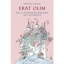 Erat olim – Brüder Grimm,Franz Schlosser idegen nyelvű könyv