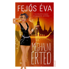 Erawan Könyvkiadó Meghalni érted regény