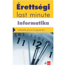 Érettségi Last minute - Informatika tankönyv