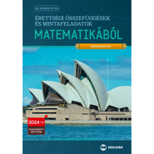  Érettségi összefüggések és mintafeladatok matematikából (középszinten) - 2024-től érvényes egyéb könyv