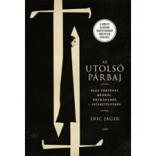 Eric Jager Az utolsó párbaj irodalom