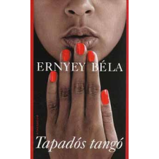 Ernyey Béla - Tapadós tangó egyéb könyv
