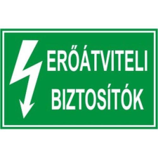  Erőátviteli biztosítók - műanyag, 150*100mm információs tábla, állvány