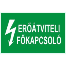  Erőátviteli főkapcsoló - öntapadó, 160*240mm információs tábla, állvány