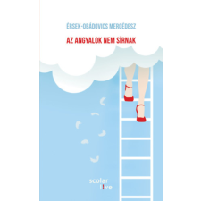 Érsek-obádovics Mercédesz - Az angyalok nem sírnak egyéb könyv
