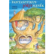 Erwin Moser Fantasztikus jóéjtmesék gyermek- és ifjúsági könyv