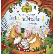  Érzelmek erdeje 2. - Ég veled, irigység! Szia, önbizalom! gyermek- és ifjúsági könyv
