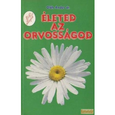 Esély Életed az orvosságod antikvárium - használt könyv