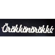  Esküvői felirat Örökkön dekorációs kellék