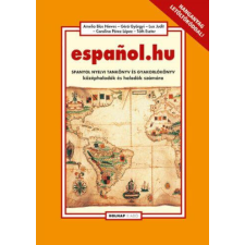  espanol.hu - Spanyol nyelvi tankönyv és gyakorlókönyv középhaladók és haladók számára nyelvkönyv, szótár
