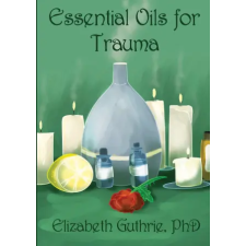  Essential Oils for Trauma idegen nyelvű könyv
