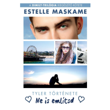 Estelle Maskame MASKAME, ESTELLE - NE IS EMLÍTSD gyermek- és ifjúsági könyv