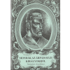 Ész-Érv Mondák az árpád-házi királyokról