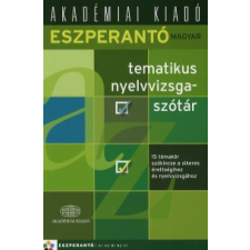  ESZPERANTÓ-MAGYAR TEMATIKUS NYELVVIZSGASZÓTÁR nyelvkönyv, szótár