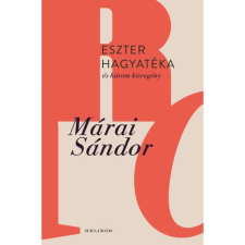  Eszter hagyatéka és három kisregény (új kiadás) irodalom