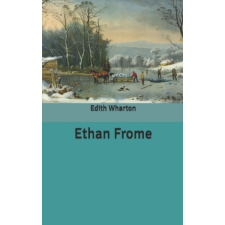  Ethan Frome – Edith Wharton idegen nyelvű könyv