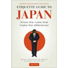  Etiquette Guide to Japan – Boyé Lafayette De Mente idegen nyelvű könyv