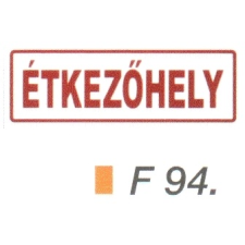 Étkezöhely F94 információs címke