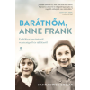 Európa Barátnőm, Anne Frank - Emlékirat barátságról, veszteségről és túlélésről