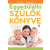 Európa Egyedülálló szülők könyve