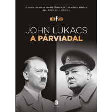 Európa John Lukacs - A párviadal történelem