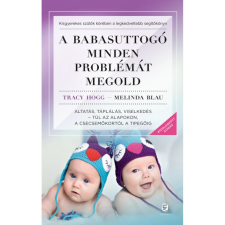 Európa Könyvkiadó A babasuttogó minden problémát megold életmód, egészség