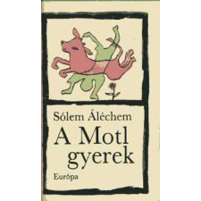 Európa Könyvkiadó A Motl gyerek - Sólem Áléchem antikvárium - használt könyv