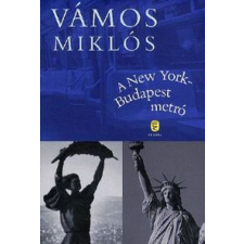Európa Könyvkiadó A New York-Budapest metró regény