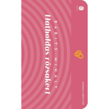 Európa Könyvkiadó Babits Mihály - Hatholdas rózsakert irodalom