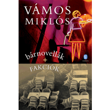 Európa Könyvkiadó bárnovellák + Fakciók irodalom