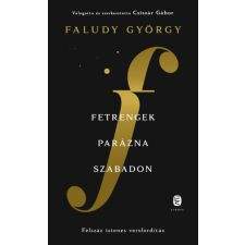 Európa Könyvkiadó Fetrengek parázna szabadon irodalom