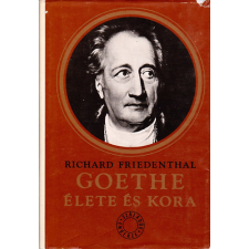 Európa Könyvkiadó Goethe élete és kora antikvárium - használt könyv