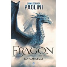 EURÓPA KÖNYVKIADÓ KFT. Christopher Paolini - Eragon - Sárkánylovas - Örökség-ciklus 1. regény