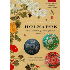 Európa Könyvkiadó Naomi Lane Babson - Holnapok - Barackvirág, Jáde és Gyöngy választása regény